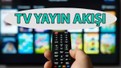 20 Mayıs Salı 2025 TV yayın akışı: Bugün televizyonda hangi diziler ve programlar var? (tv100, TRT 1, ATV, NOW TV, Kanal D, Show Tv, Star Tv, TV8)