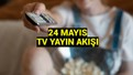 24 Mayıs Cumartesi 2025 TV yayın akışı: Bugün TV'de ne var? (tv100, TRT 1, ATV, NOW TV, Kanal D, Show Tv, Star Tv, TV8)