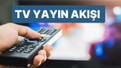 30 Mayıs Cuma 2025 TV yayın akışı: Bugün televizyonda neler var? (tv100, TRT 1, ATV, NOW TV, Kanal D, Show Tv, Star Tv, TV8)