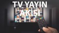 2 Haziran Pazartesi TV yayın akışı: Televizyonda bugün neler var? (tv100, TRT 1, ATV, NOW TV, Kanal D, Show Tv, Star Tv, TV8)