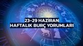 Astrolojide yılın en güçlü haftası! 23-29 Haziran haftalık burç yorumları açıklandı: Yeni Ay her burcu derinden etkileyecek
