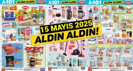 A101 15 Mayıs 2025 Aldın Aldın kataloğu yayımlandı: A101 Aldın Aldın kataloğunda hangi ürünler indirimde?