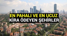 Türkiye'de kira krizi derinleşiyor: En ucuz ve en yüksek kira ödeyen şehir belli oldu