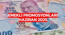 Emeklinin rotası değişti: Emekli promosyonları Haziran 2025 ne kadar oldu? Hangi banka emekliye en yüksek promosyonu veriyor?