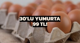 30'lu yumurtanın fiyatı taban yaptı gören kolisini kaptı! 99 TL'ye düştü
