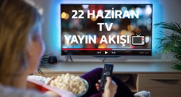 TV yayın akışı 22 Haziran Pazar: Bugün televizyonda neler var? (tv100, TRT 1, ATV, Kanal D, Show TV, Star TV, NOW TV, TV8)