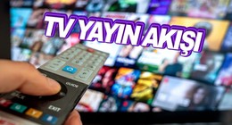 TV yayın akışı 26 Haziran Perşembe: Bugün televizyonda neler var? (tv100, TRT 1, ATV, Kanal D, Show TV, Star TV, NOW TV, TV8)