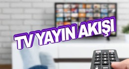 TV yayın akışı 27 Haziran Cuma: Bugün televizyonda neler var? (tv100, TRT 1, ATV, Kanal D, Show TV, Star TV, NOW TV, TV8)