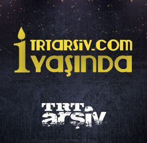 TRT Arşiv internet sitesi 1 yaşında! - Resim : 2