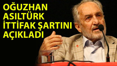 Saadet Partili Oğuzhan Asiltürk'ten ittifak şartı: 20 milletvekili