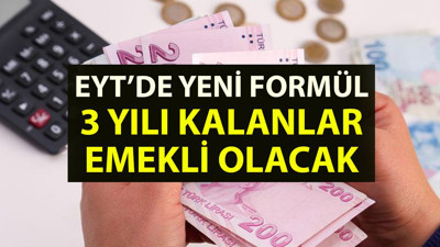 Erken emeklilik bekleyenlere müjde. EYT sorununa çözüm önerisi geldi. Bekleme süresi geriye çekilecek, 3 yılı kalanlar emekli olacak. İşte EYT'de yeni formül ve yeni çalışma