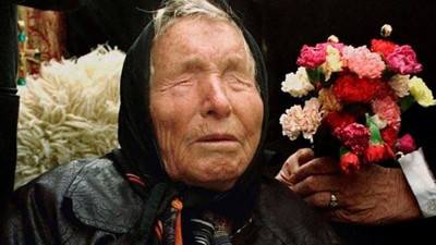 Kör Kahin Baba Vanga'nın 2022 kehaneti dehşete düşürdü! 'Herkes şimdiden hazırlığını yapsın'