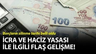 İcra ve haciz borçlarının silinme tarihi belli oldu. Dar gelirli vatandaşların 30 milyarlık borçlarının silineceği tarih belli oldu işte icra ve haciz düzenlemesinde konuşulan iki paketin detayları