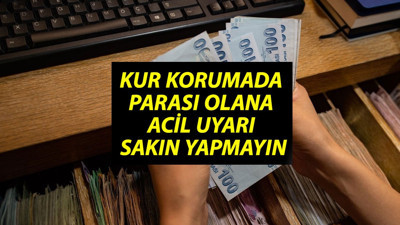 Kur Korumalı Mevduat'a para yatıranlar dikkat. Merkez Bankası'ndan bankalara KKM uyarısı geldi