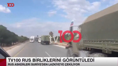 tv100 Rus Birliklerini Görüntüledi. İşte Rusların Suriye'den Çekilme Anları