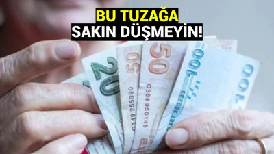 Emekli banka promosyonu alanlara acil uyarı: Her an dolandırıcıların tuzağına düşebilirsiniz