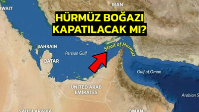 Hürmüz Boğazı kapatıldı mı, kapanırsa ne olur? İran Hürmüz Boğazı'nı kapatabilir mi?