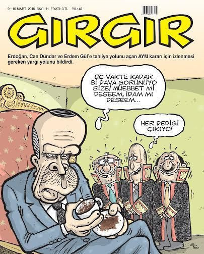 Gırgır kapağında bu hafta: Erdoğan, hakimlere fal açtı, müebbet gördü!