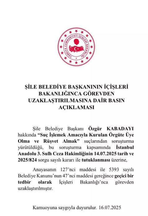 İçişleri Bakanlığı duyurdu! Şile Belediye Başkanı görevden uzaklaştırıldı