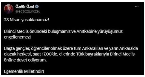 CHP’nin 23 Nisan Anıtkabir yürüyüşüne ret! Ankara Valiliği duyurdu - Resim : 2