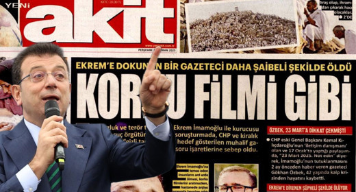 Akit Gazetesinden Skandal Kapak... Ekrem İmamoğlu'nu Resmen Katil İlan Etti!