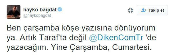 Taraf'taki yazılarına ara veren Hayko Bağdat adres değiştirdi!