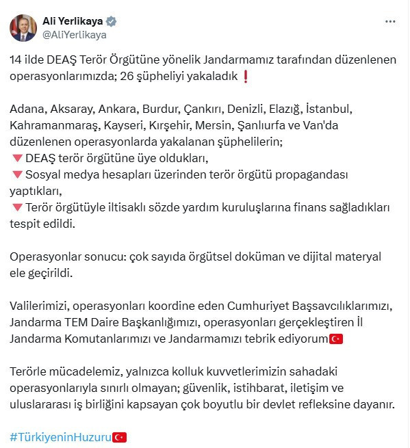 Bakan Yerlikaya açıkladı: 14 ilde DEAŞ operasyonu, 26 şüpheli yakalandı