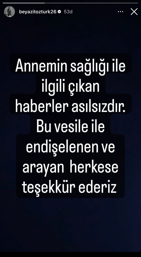 Beyazıt Öztürk'ten 'beyin kanaması' iddialarına yanıt geldi. Beyazıt Öztürk’ün annesi Nurten Öztürk'ün sağlık durumu... - Resim : 2