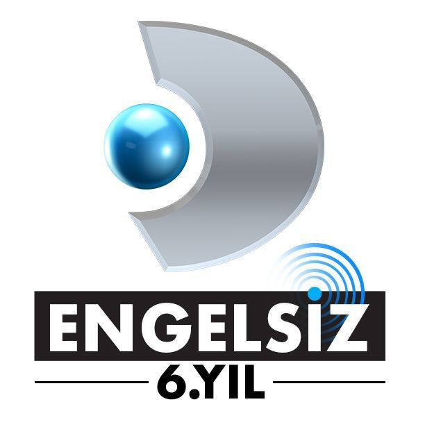 Engelsiz Kanal D, 6 yaşında!