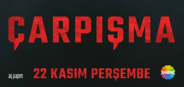 Çarpışma dizisinin yayın tarihi belli oldu! Ne zaman başlıyor?