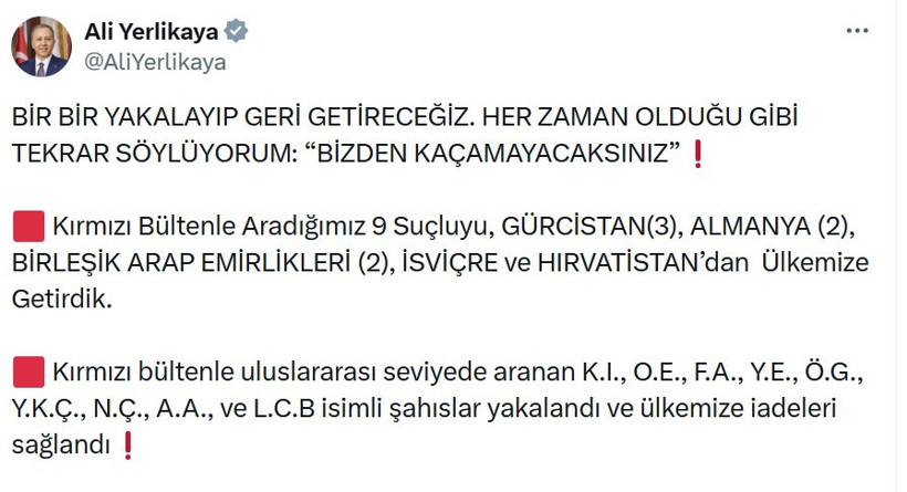 Yerlikaya duyurdu: Kırmızı bültenle aranan suçlular Türkiye'ye getirildi
