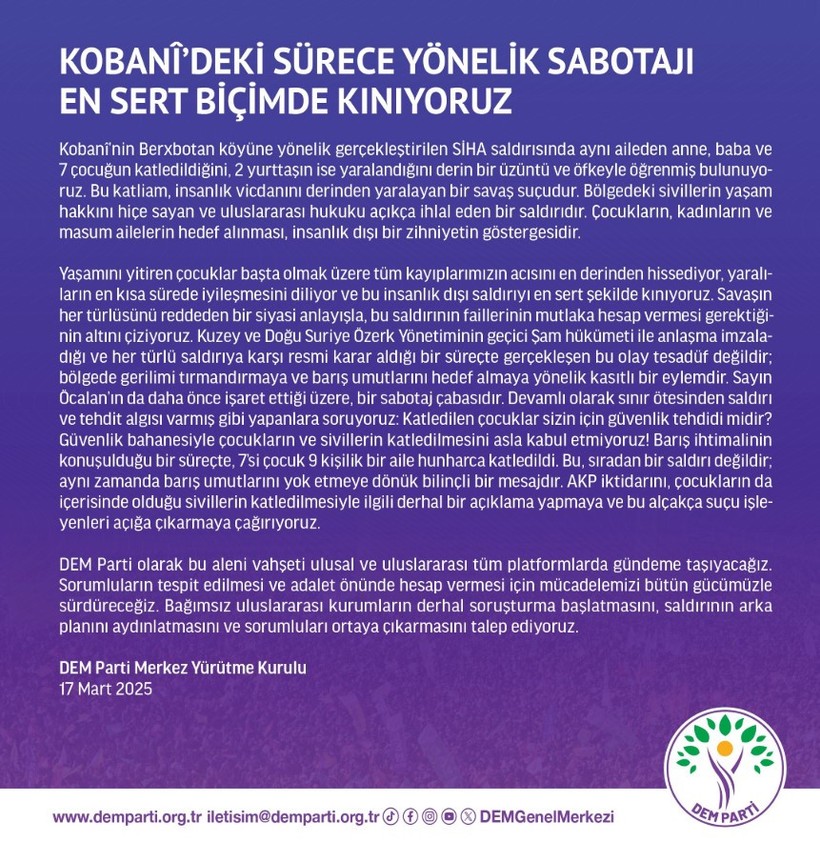 Son Dakika... Kritik görüşme sürerken DEM Parti'den flaş açıklama: Anne, baba ve 7 çocuk katledildi. Barış umutlarını yok etmeye dönük bilinçli bir mesaj... AK Parti'ye açıklama yapma çağrısı