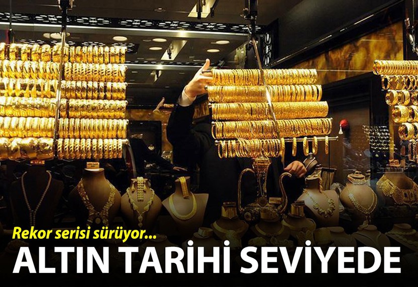 Altın tarihi seviyede! Rekor serisi sürüyor. İşte güncel altın fiyatları